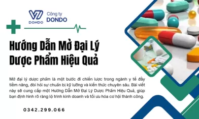 Hướng Dẫn Mở Đại Lý Dược Phẩm Hiệu Quả