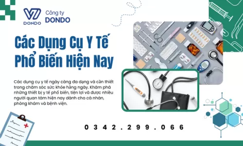 Các Dụng Cụ Y Tế Phổ Biến Hiện Nay
