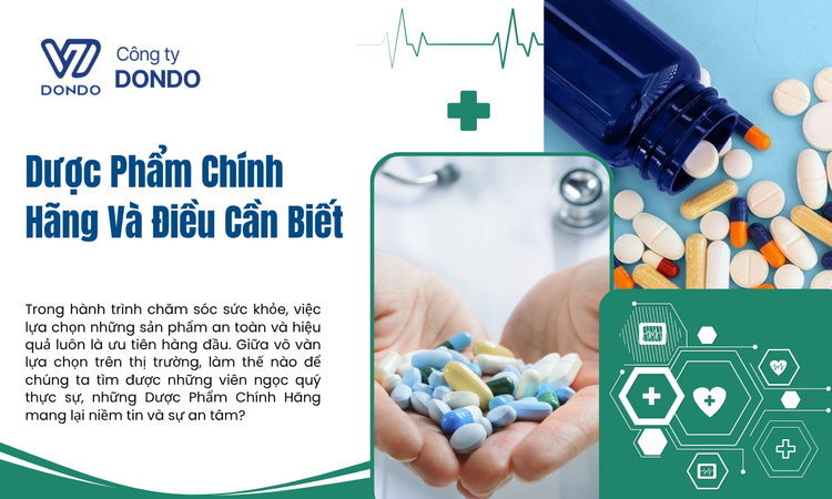 Dược Phẩm Chính Hãng Và Điều Cần Biết