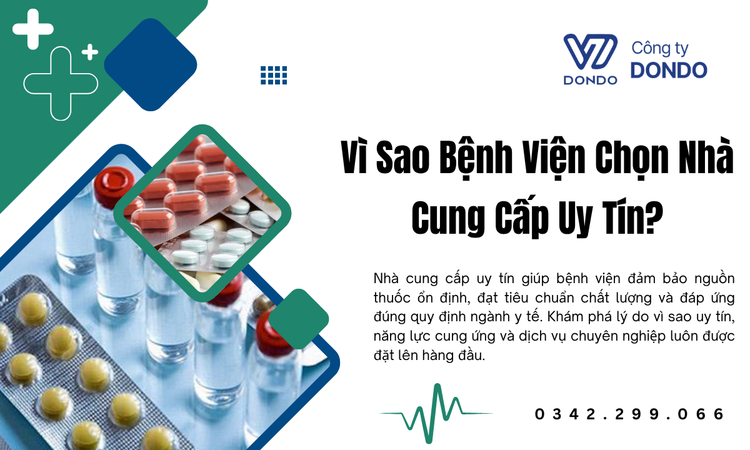 Vì Sao Bệnh Viện Chọn Nhà Cung Cấp Uy Tín?